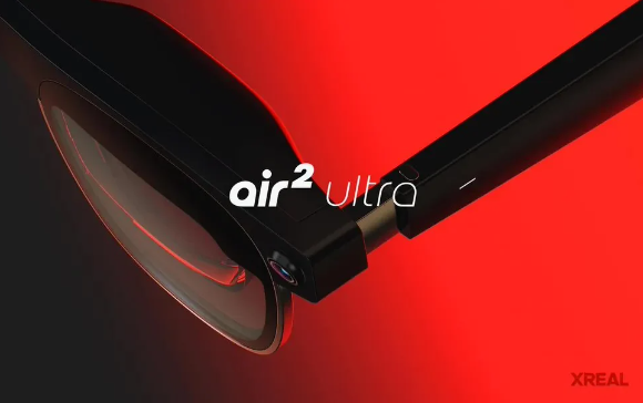 Xreal发布高端AR眼镜Air 2 Ultra：功能全面升级，开发者预订正式启动